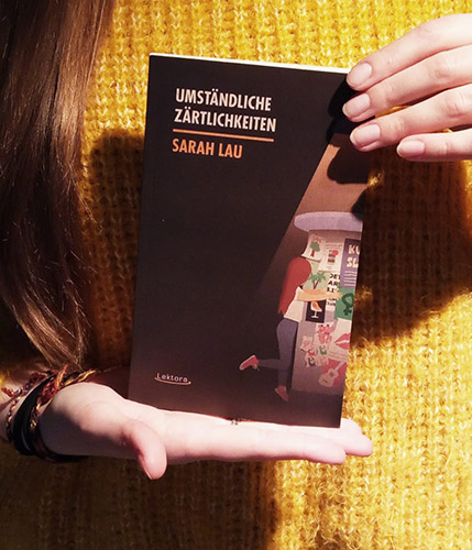 Umständliche Zärtlichkeiten das Buch der Jungen Autorin Sarah Lau